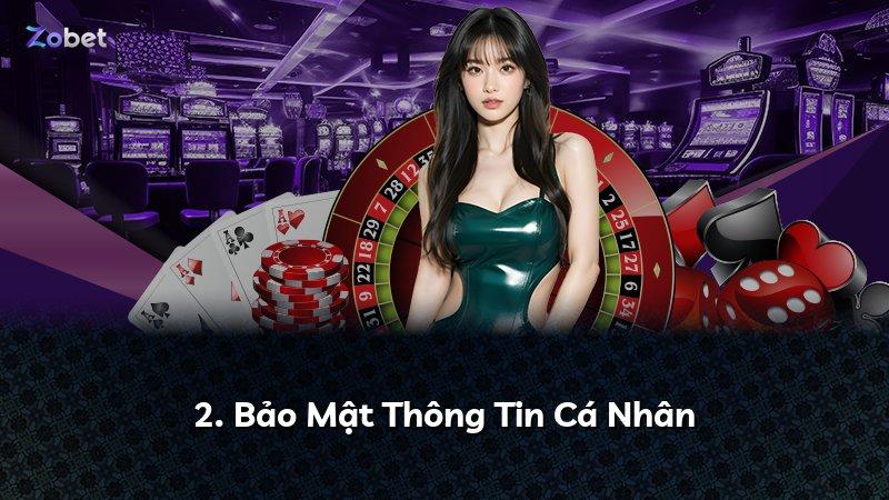 2. Bảo Mật Thông Tin Cá Nhân