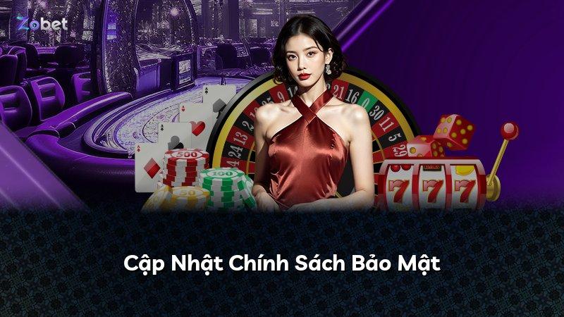 Cập Nhật Chính Sách Bảo Mật