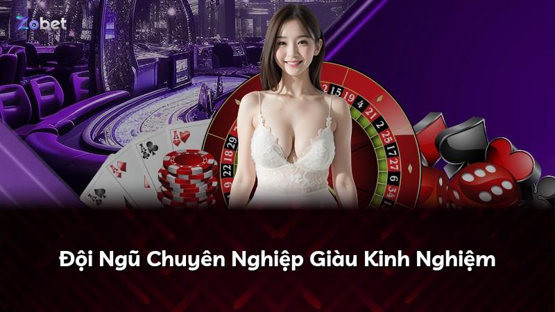 Đội Ngũ Chuyên Nghiệp Giàu Kinh Nghiệm