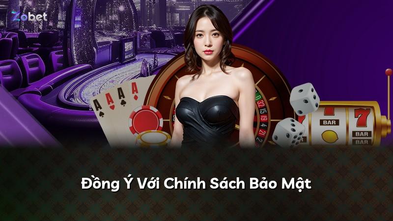 Đồng Ý Với Chính Sách Bảo Mật