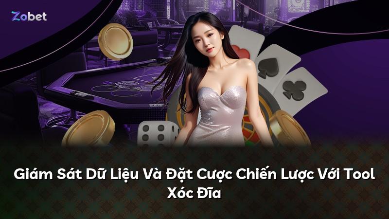 Giám Sát Dữ Liệu Và Đặt Cược Chiến Lược Với Tool Xóc Đĩa