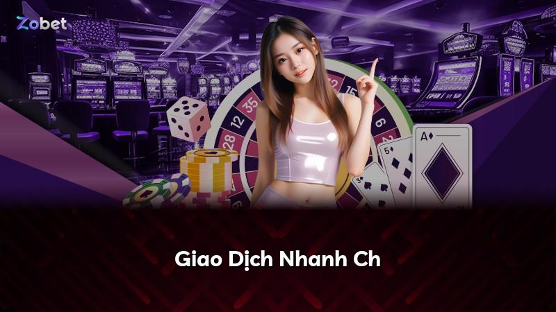 Giao Dịch Nhanh Ch