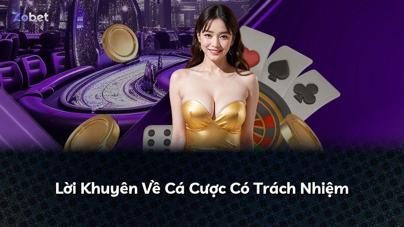 Lời Khuyên Về Cá Cược Có Trách Nhiệm