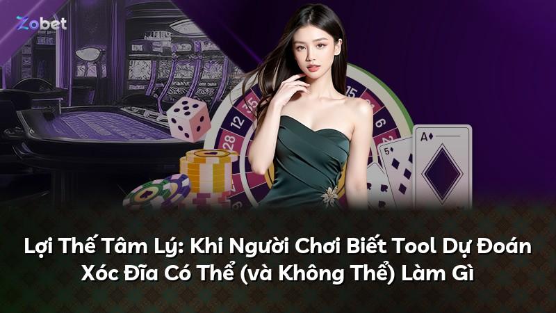 Lợi Thế Tâm Lý: Khi Người Chơi Biết Tool Dự Đoán Xóc Đĩa Có Thể (và Không Thể) Làm Gì