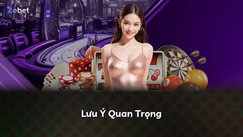 Lưu Ý Quan Trọng