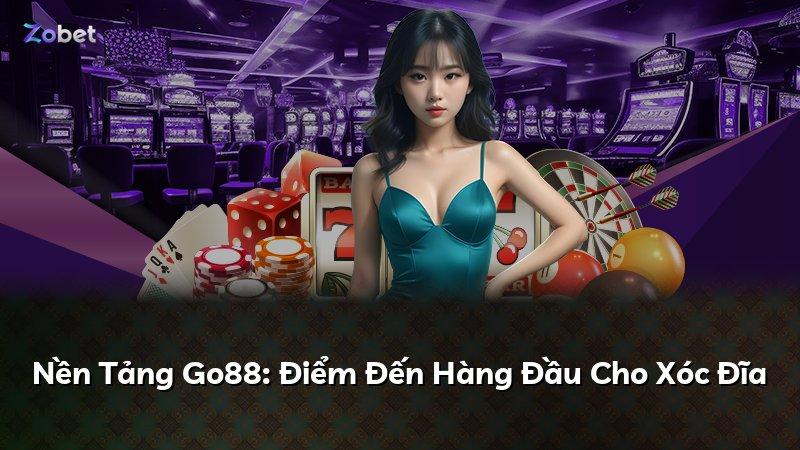 Nền Tảng Go88: Điểm Đến Hàng Đầu Cho Xóc Đĩa