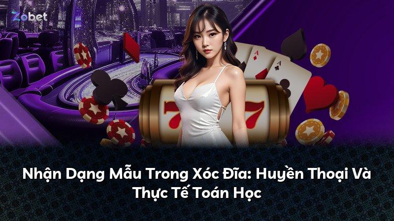 Nhận Dạng Mẫu Trong Xóc Đĩa: Huyền Thoại Và Thực Tế Toán Học