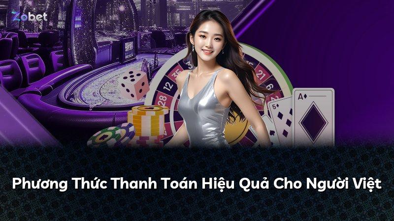 Phương Thức Thanh Toán Hiệu Quả Cho Người Việt