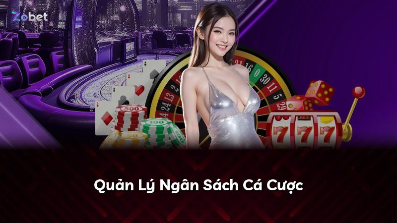 Quản Lý Ngân Sách Cá Cược