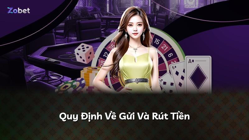 Quy Định Về Gửi Và Rút Tiền