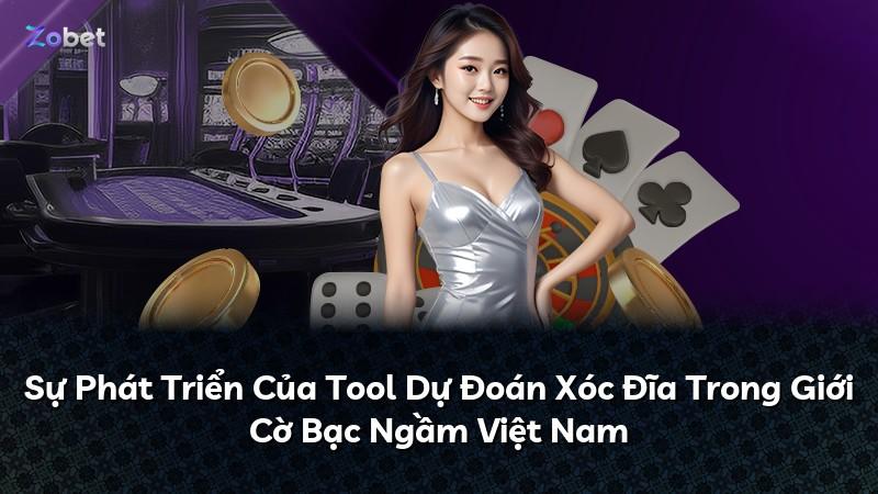 Sự Phát Triển Của Tool Dự Đoán Xóc Đĩa Trong Giới Cờ Bạc Ngầm Việt Nam