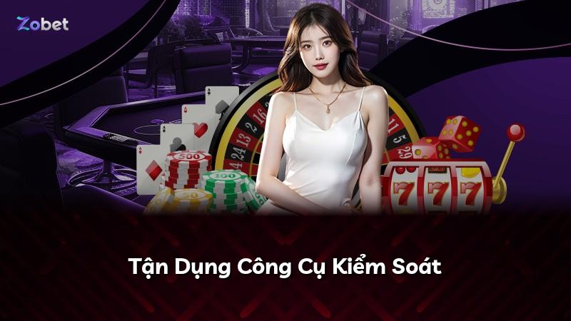 Tận Dụng Công Cụ Kiểm Soát