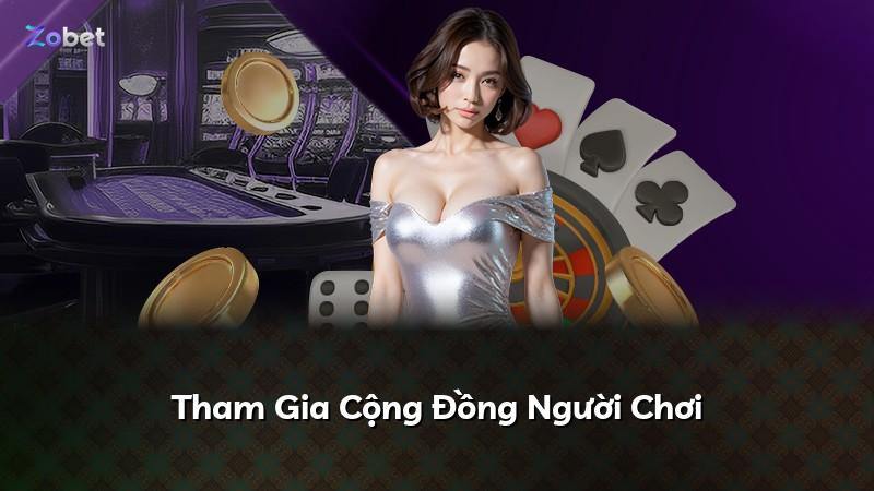 Tham Gia Cộng Đồng Người Chơi