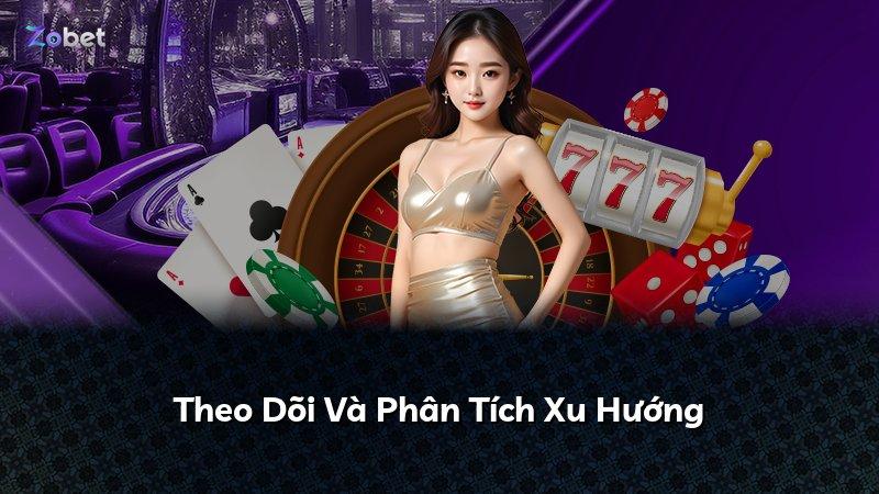 Theo Dõi Và Phân Tích Xu Hướng