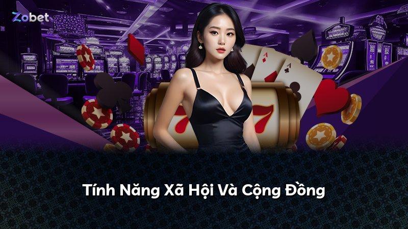 Tính Năng Xã Hội Và Cộng Đồng
